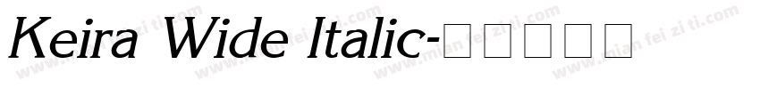 Keira Wide Italic字体转换